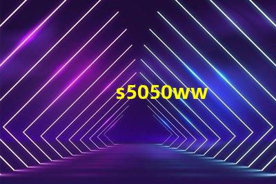 s5050ww